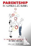 Rijt-Economu, Steliana Van de - Parentship In Families As Teams: The Easy and Intuitive Leadership Guide for Parents and Teams