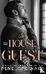 Ward, Penelope - The House Guest