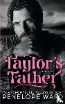 Ward, Penelope - Taylor's Father