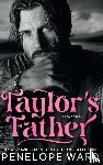 Ward, Penelope - Taylor's Father