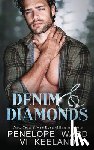 Ward, Penelope, Keeland, Vi - Denim & Diamonds