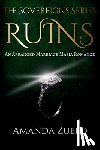 Zuelo, Amanda - Ruins: An Arranged Marriage Mafia Romance