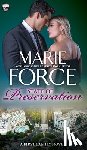 Force, Marie - State of Preservation: A First Family Novel