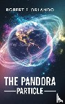 F. Orlando, Robert - The Pandora Particle