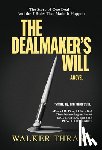 Thrash, Walker - The Dealmaker's Will