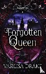 Drake, Vasilisa - Forgotten Queen