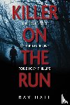 Hall, Ray - Killer on the Run