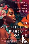 Briscoe, Ronicka - In Relentless Pursuit of Me