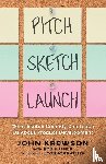 Krewson, John - Pitch, Sketch, Launch
