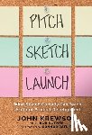 Krewson, John - Pitch, Sketch, Launch