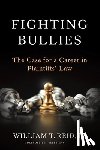 Reid IV, William T. - Fighting Bullies