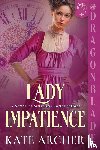 Archer, Kate - Lady Impatience