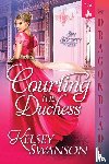 Swanson, Kelsey - Courting the Duchess