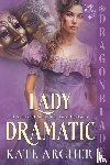 Archer, Kate - Lady Dramatic