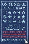 Engels, Jeremy - On Mindful Democracy