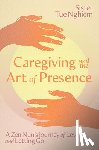 Nghiem, Sister Tue - Caregiving and the Art of Presence