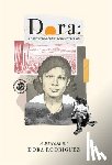 Rodriguez, Dora - Dora: A Daughter of Unforgiving Terrain