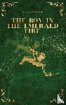 Jackson, C. A. - Jackson, C: Boy in the Emerald Fire