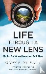 Meisner, Gary B - Life Through a New Lens