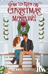 Proctor, Jenny - How to Kiss on Christmas Morning