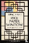 Choi, Christabel - Rice Paper Window