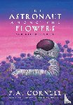 Cornell, P. A. - The Astronaut Among the Flowers