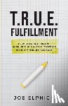 Elphick, Joe, Tbd - TRUE Fulfillment