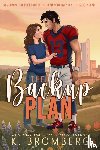 Bromberg, K. - The Backup Plan