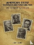 E. Rhodes, Ronald - America's Story in Events and Personalities