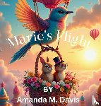 Davis, Amanda M. - Marie's Flight