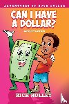 Holley, Rich - Can I Have a Dollar? Activity Edition
