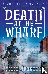 Tunnell, Jolie - Death at the Wharf