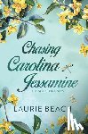 Beach, Laurie - Chasing Carolina Jessamine