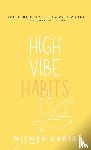 Karia, Nithya - High Vibe Habits