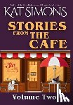 Simons, Kat - Stories from the Cafe: Volume Two
