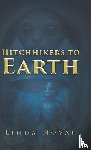 Linda Novak - Hitchhikers to Earth