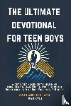 Powell, David - The Ultimate Devotional for Teen Boys