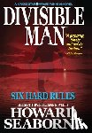 Seaborne, Howard - Divisible Man - Six Hard Rules