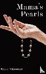 Villasenor, Sylvia - MAMA'S PEARLS