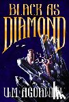 Agoawike, U. M. - Black as Diamond