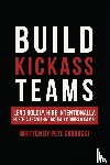 Srodoski, Pete - Build Kickass Teams