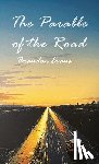 Evans, Brandon - The Parable of the Road