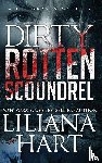 Hart, Liliana - Dirty Rotten Scoundrel