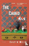 Mills, Calvin - The Caged Man