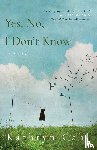 Gahl, Kathryn - Yes, No, I Don't Know