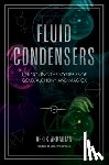 Arkadian, Aerik - Fluid Condensers