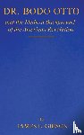 E. Gibson, James - Dr. Bodo Otto and The Medical Background of the American Revolution