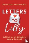 Wines, Alexian, Cohen, Melissa - Letters To Lilly