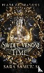 Samuels, Sara - Sweet Venom of Time