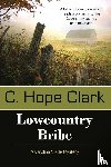 Clark, C Hope - Lowcountry Bribe